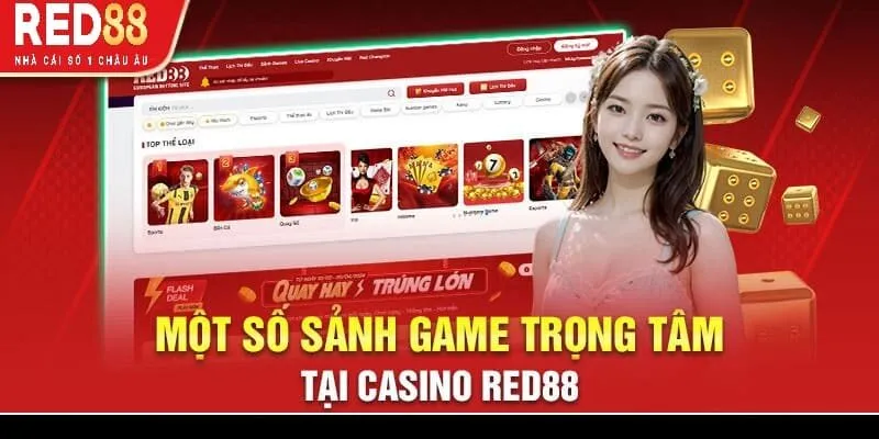 Một số sảnh game trọng tâm tại casino Red88