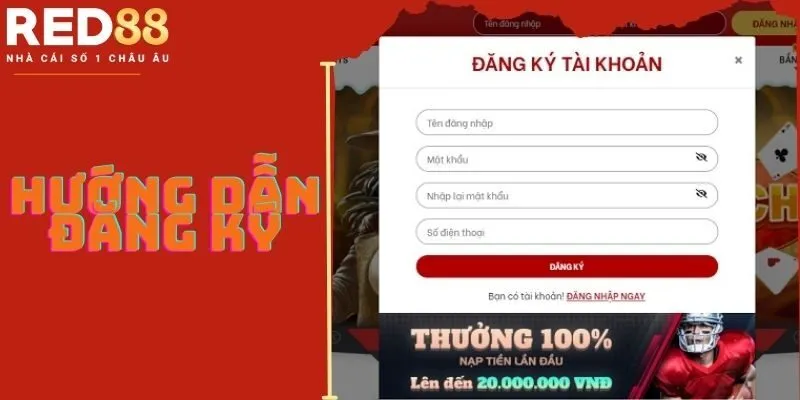 Từ A – Z quy trình tạo tài khoản nhà cái Red88 cho Newbies