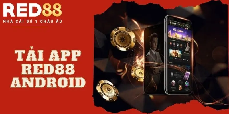 Hướng dẫn download ứng dụng Red88 cho thiết bị Android